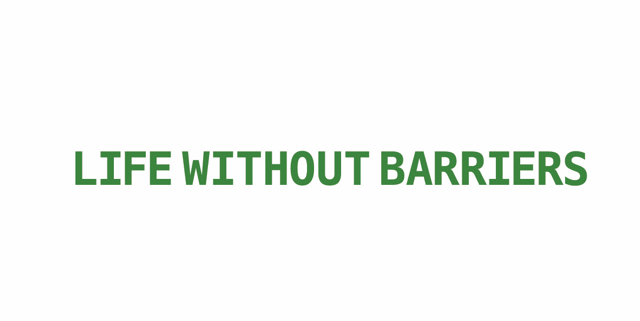 Life without Barriers